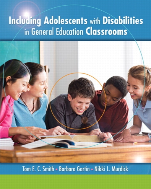 Including Adolescents with Disabilities in General Education Classrooms, Paperback / softback Book