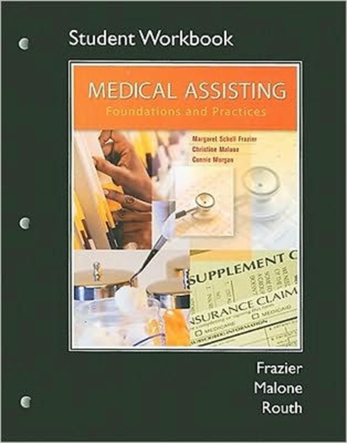 Workbook for Medical Assisting : Foundations and Practices, Paperback Book