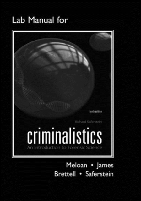 Lab Manual for Criminalistics : An Introduction to Forensic Science, Paperback Book