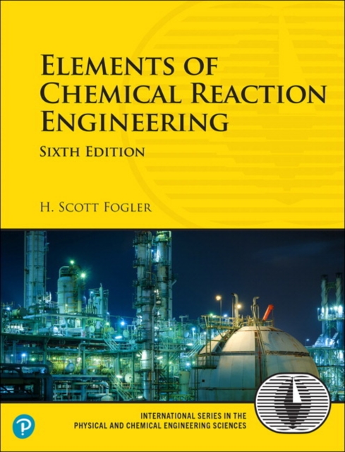 Elements of Chemical Reaction Engineering, Paperback / softback Book
