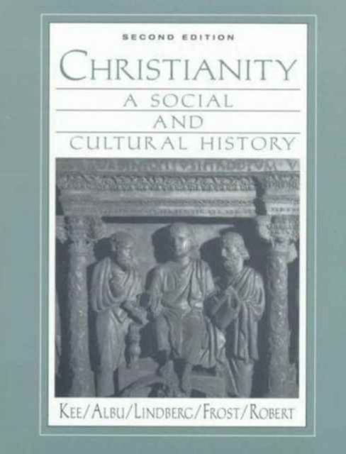 Christianity : A Social and Cultural History, Paperback / softback Book