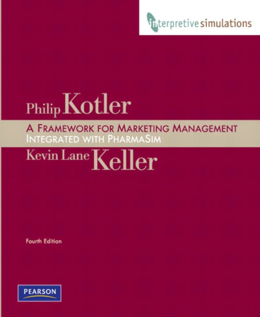 Framework for Marketing Management : Integrated PharmaSim Simulation Experience, Paperback Book