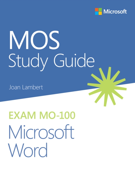 MOS Study Guide for Microsoft Word Exam MO-100, PDF eBook