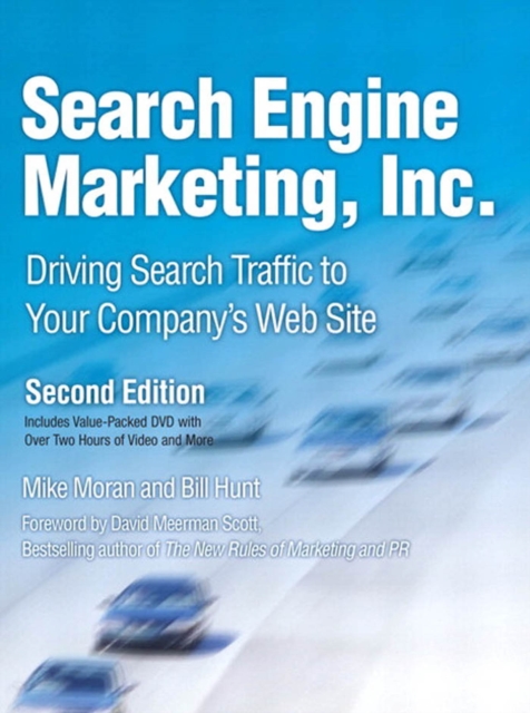 Search Engine Marketing, Inc. : Driving Search Traffic to Your Company's Web Site, PDF eBook