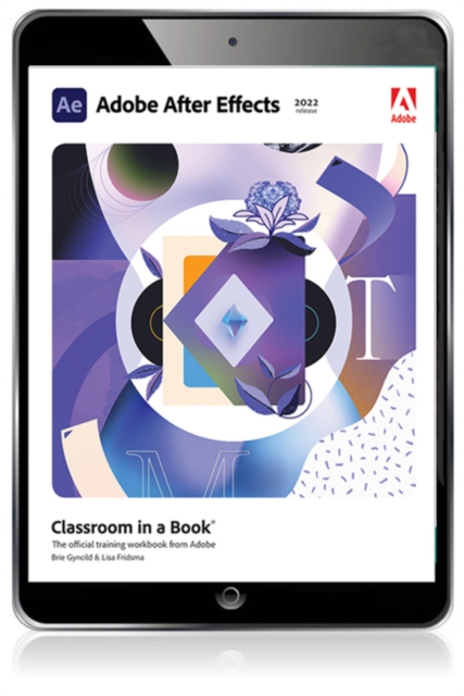 Adobe After Effects Classroom in a Book (2022 release), EPUB eBook