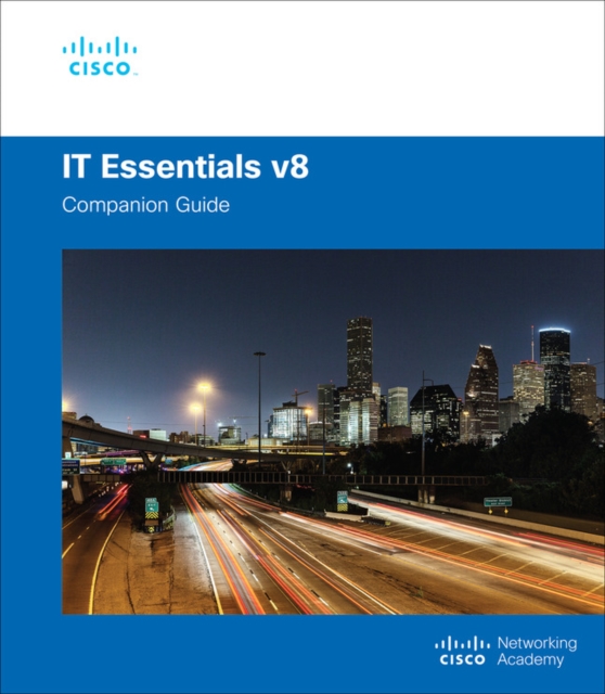 IT Essentials Companion Guide v8, Paperback / softback Book