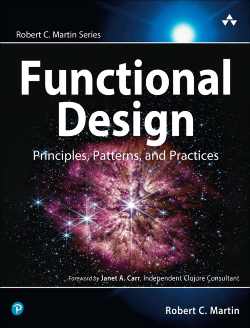 Functional Design : Principles, Patterns, and Practices, PDF eBook