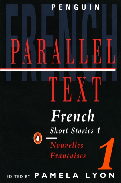 Parallel Text: French Short Stories : Nouvelles Francaises, Paperback / softback Book