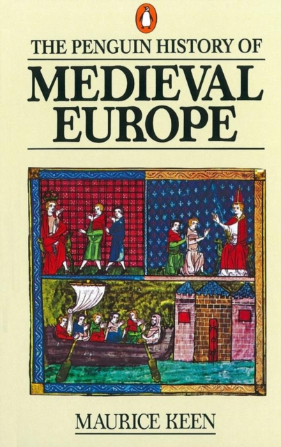 The Penguin History of Medieval Europe, Paperback / softback Book