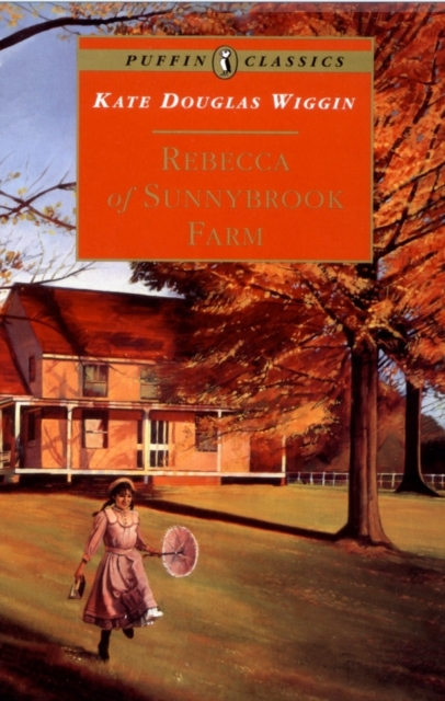 Rebecca of Sunnybrook Farm, Paperback / softback Book