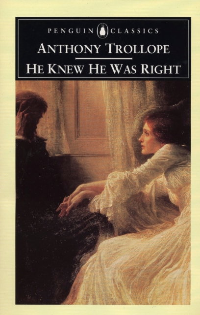 He Knew He Was Right, Paperback / softback Book