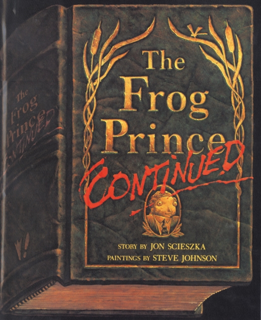 The Frog Prince Continued, Paperback / softback Book