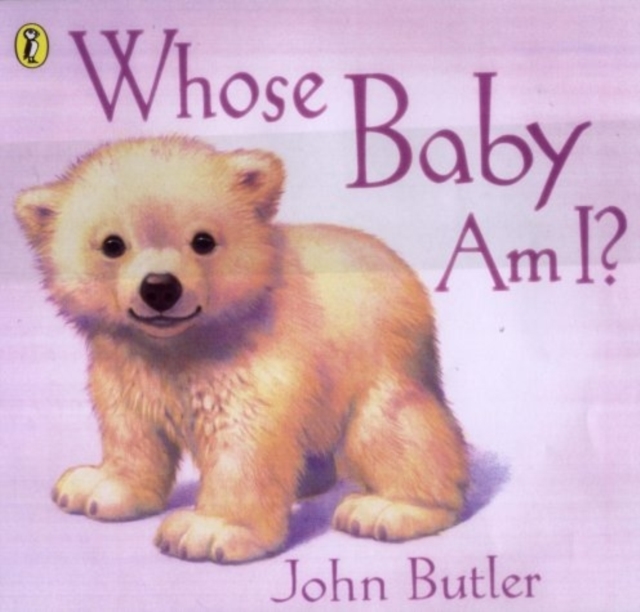 Whose Baby Am I?, Paperback / softback Book