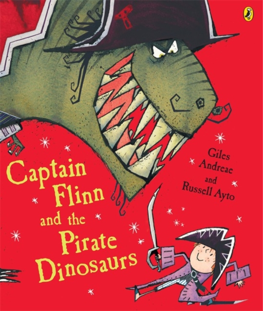 Captain Flinn and the Pirate Dinosaurs, Paperback / softback Book