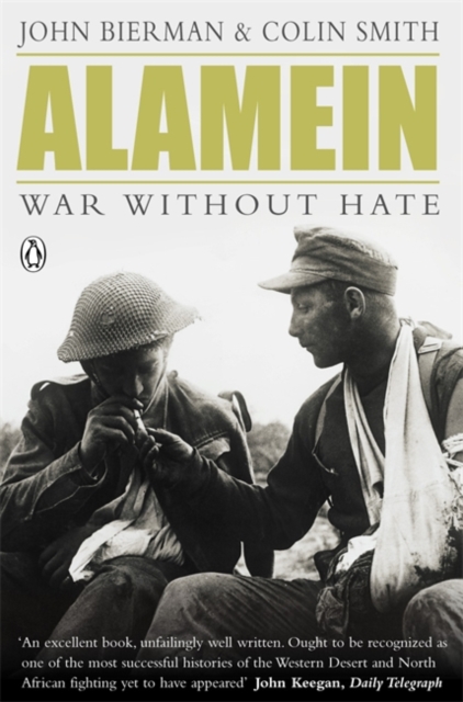 Alamein : War Without Hate, Paperback / softback Book