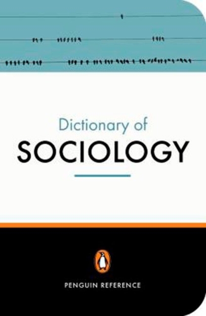 The Penguin Dictionary of Sociology, Paperback / softback Book