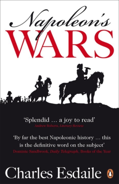 Napoleon's Wars : An International History, 1803-1815, Paperback / softback Book