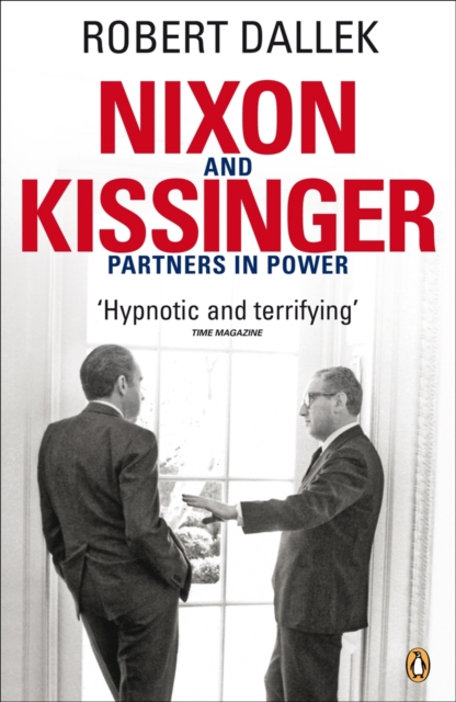 Nixon and Kissinger : Partners in Power, Paperback / softback Book