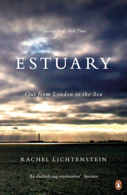 Estuary : Out from London to the Sea, Paperback / softback Book
