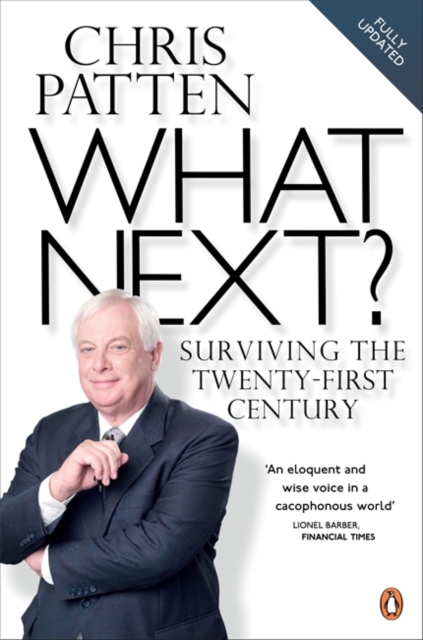 What Next? : Surviving the Twenty-first Century, Paperback / softback Book