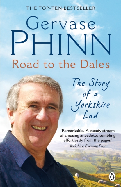 Road to the Dales : The Story of a Yorkshire Lad, Paperback / softback Book