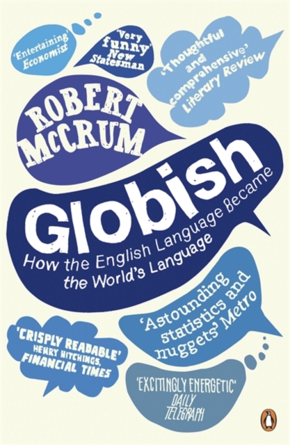 Globish : How the English Language became the World's Language, Paperback / softback Book