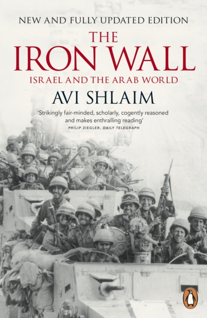 The Iron Wall : Israel and the Arab World, Paperback / softback Book