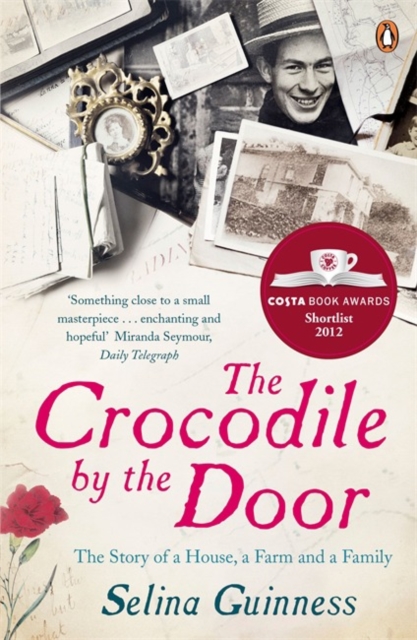 The Crocodile by the Door : The Story of a House, a Farm and a Family, Paperback / softback Book