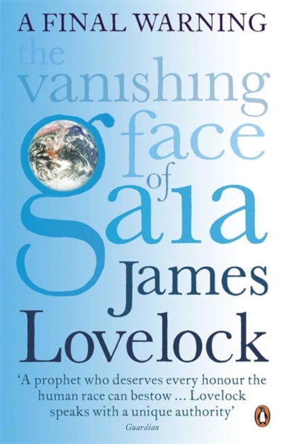 The Vanishing Face of Gaia : A Final Warning, Paperback / softback Book