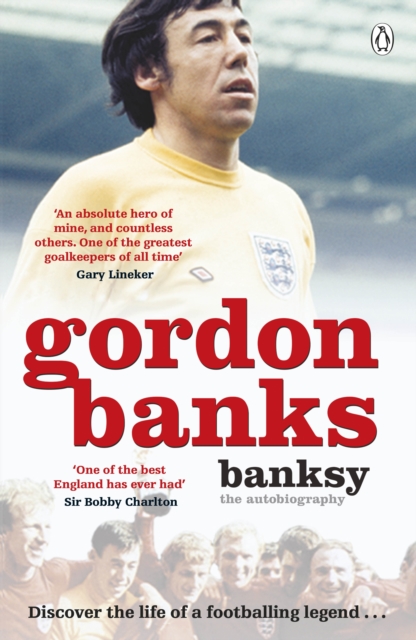 Banksy : The Autobiography of an English Football Hero, EPUB eBook