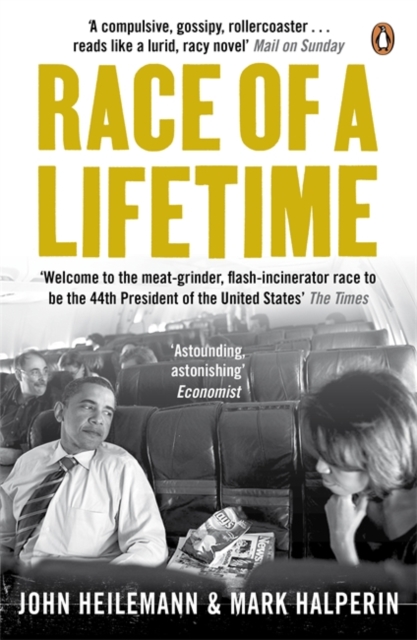 Race of a Lifetime : How Obama Won the White House, Paperback / softback Book