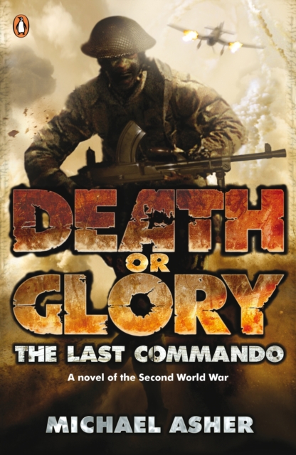 Death or Glory I: The Last Commando, Paperback / softback Book