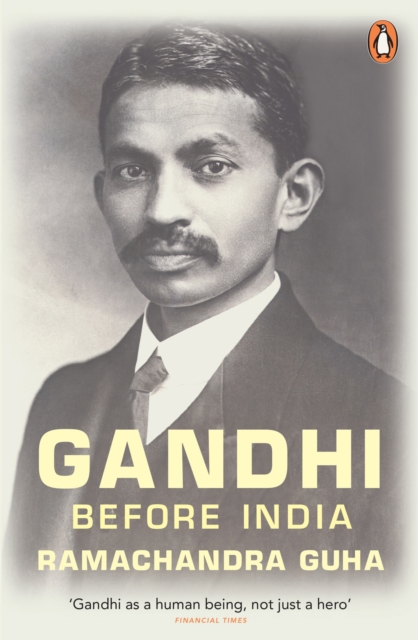Gandhi Before India, Paperback / softback Book