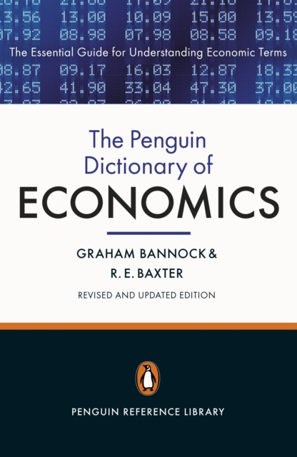 The Penguin Dictionary of Economics : Eighth Edition, Paperback / softback Book