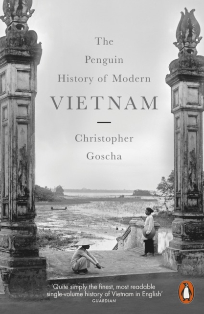 The Penguin History of Modern Vietnam, Paperback / softback Book
