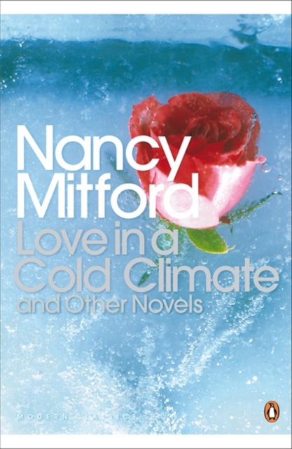 Love in a Cold Climate, Paperback / softback Book