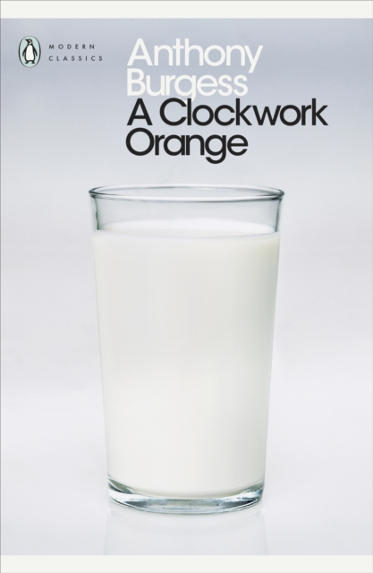 A Clockwork Orange, Paperback / softback Book