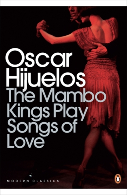 The Mambo Kings Play Songs of Love, Paperback / softback Book