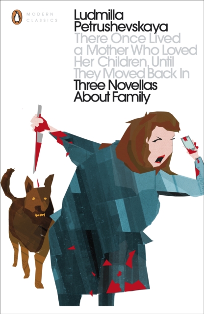 There Once Lived a Mother Who Loved Her Children, Until They Moved Back In : Three Novellas About Family, Paperback / softback Book