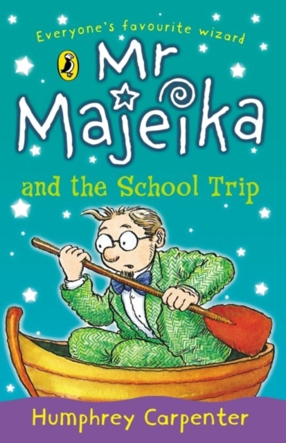 Mr Majeika and the School Trip, Paperback / softback Book