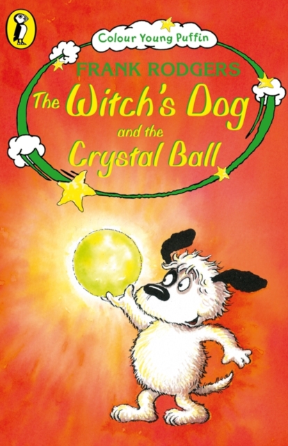 The Witch's Dog and the Crystal Ball, Paperback / softback Book