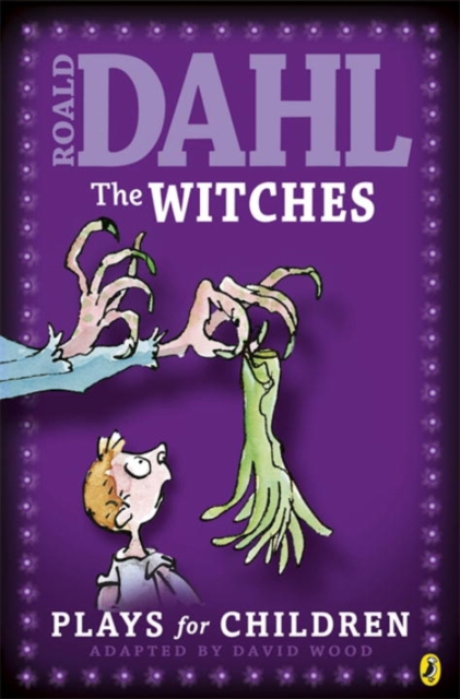The Witches : Plays for Children, Paperback Book
