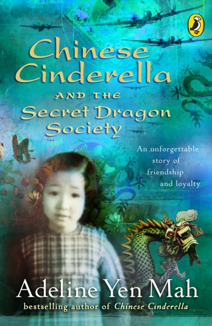 Chinese Cinderella and the Secret Dragon Society : By the Author of Chinese Cinderella, Paperback / softback Book