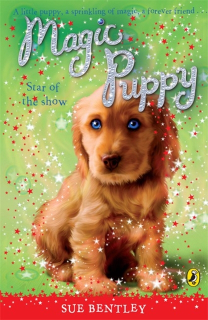 Magic Puppy: Star of the Show, Paperback / softback Book