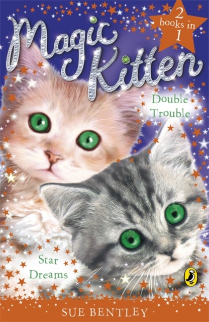 Magic Kitten Duos: Star Dreams and Double Trouble, Paperback / softback Book