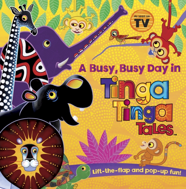Tinga Tinga Tales: A Busy, Busy Day in Tinga Tinga, Hardback Book