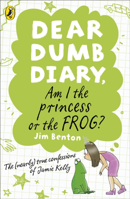 Dear Dumb Diary: Am I the Princess or the Frog?, EPUB eBook