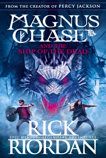 Magnus Chase and the Ship of the Dead (Book 3), Paperback / softback Book