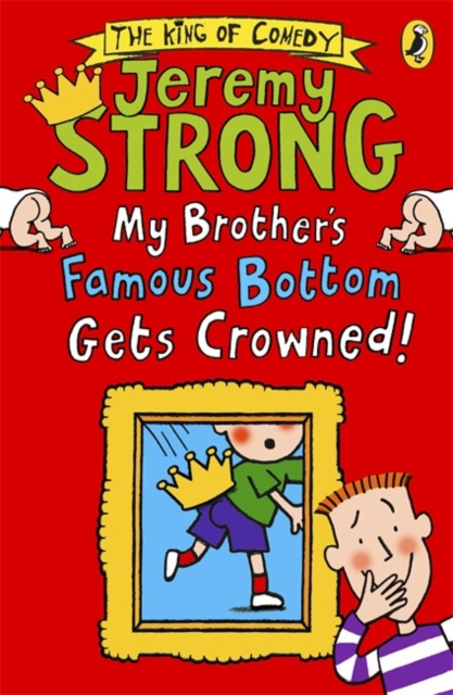 My Brother's Famous Bottom Gets Crowned!, Paperback / softback Book