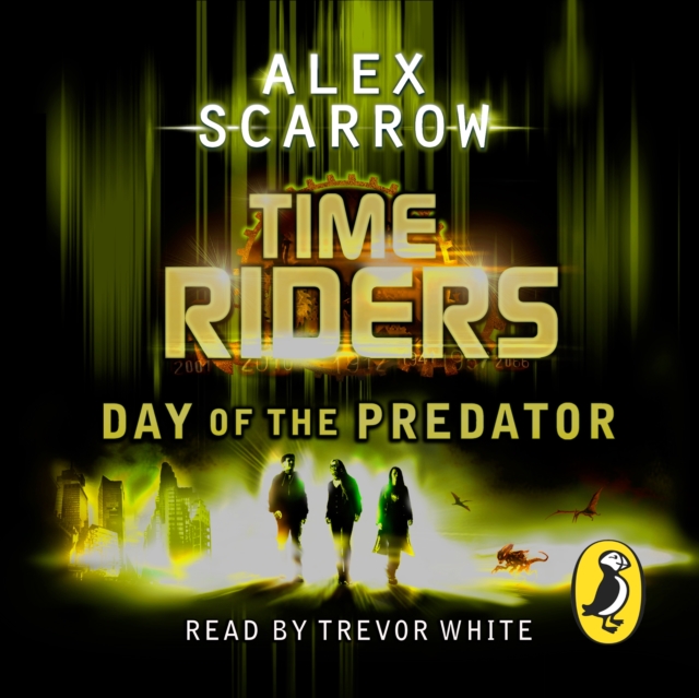 TimeRiders: Day of the Predator (Book 2), eAudiobook MP3 eaudioBook